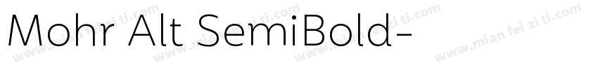 Mohr Alt SemiBold字体转换